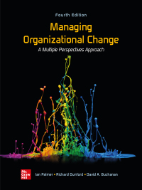 Cover image: Managing Organizational Change:  A Multiple Perspectives Approach 4th edition 9781260043716