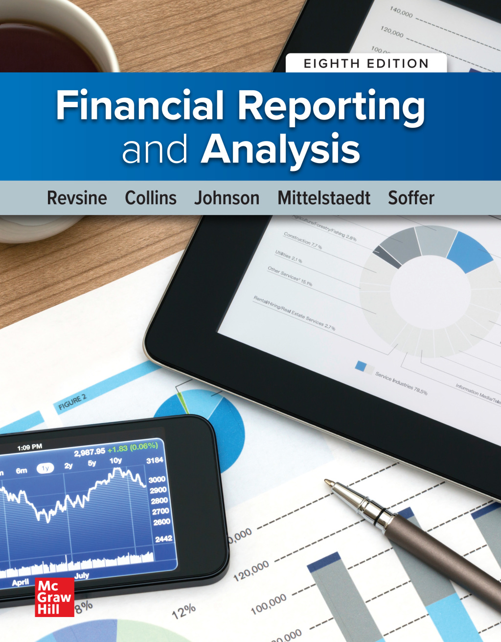 Financial Reporting and Analysis: 2025 Release 8th Edition