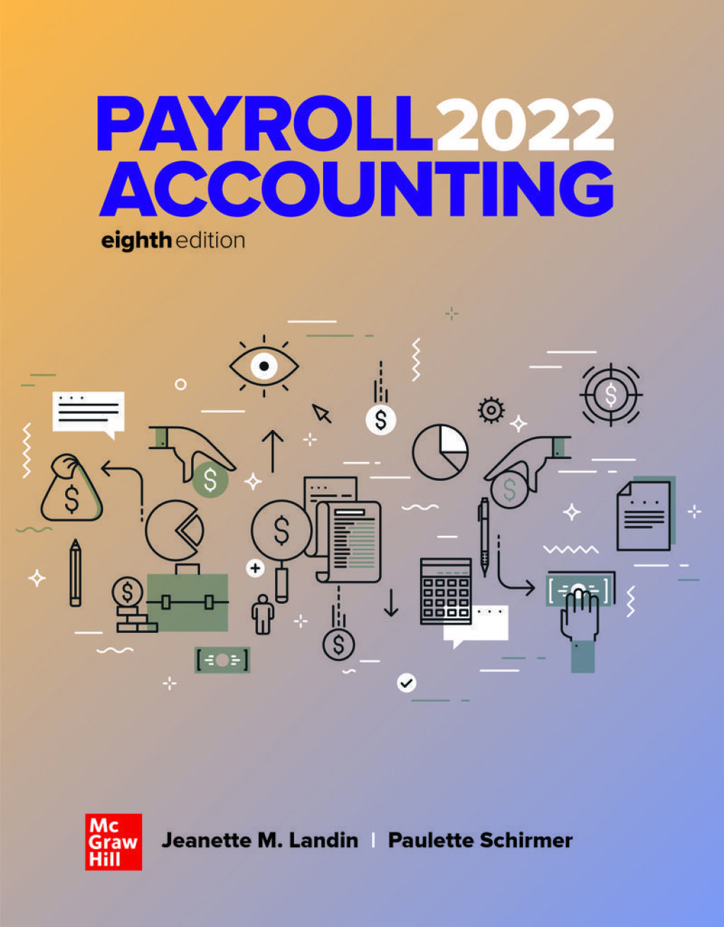 Payroll Accounting 2022 8th Edition
    Newer Edition Available