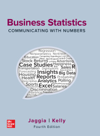 Business Statistics: Communicating with Numbers 4th Edition