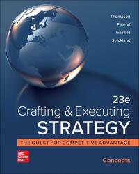 Cover image: Crafting & Executing Strategy: Concepts 23rd edition 9781264250189