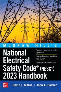 Imagen de portada: McGraw Hill's National Electrical Safety Code (NESC) 2023 Handbook 1st edition 9781264257188
