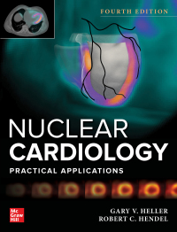 表紙画像: Nuclear Cardiology: Practical Applications, Fourth Edition 4th edition 9781264257201