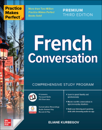 Imagen de portada: Practice Makes Perfect: French Conversation, Premium Third Edition 3rd edition 9781264257294