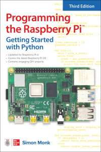 Cover image: Programming the Raspberry Pi: Getting Started with Python 3rd edition 9781264257355