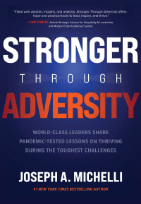 Cover image: Stronger Through Adversity: World-Class Leaders Share Pandemic-Tested Lessons on Thriving During the Toughest Challenges 1st edition 9781264257393