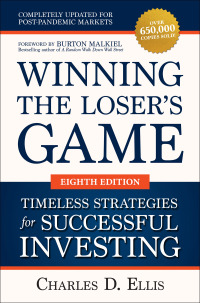 Cover image: Winning the Loser's Game: Timeless Strategies for Successful Investing, Eighth Edition 1st edition 9781264258468