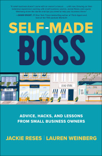 Cover image: Self-Made Boss: Advice, Hacks, and Lessons from Small Business Owners 1st edition 9781264264094
