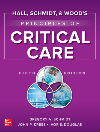 Cover image: Hall, Schmidt, and Wood's Principles of Critical Care 5th edition 9781264264353