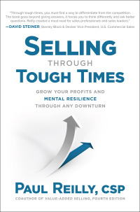 Cover image: Selling Through Tough Times: Grow Your Profits and Mental Resilience Through any Downturn 1st edition 9781264266562