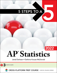 Cover image: 5 Steps to a 5: AP Statistics 2022 1st edition 9781264267347