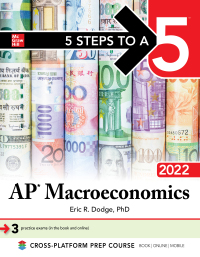 Imagen de portada: 5 Steps to a 5: AP Macroeconomics 2022 1st edition 9781264267521