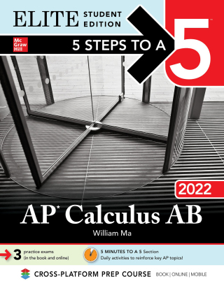 Cover image: 5 Steps to a 5: AP Calculus AB 2022 Elite Student Edition 1st edition 9781264267835