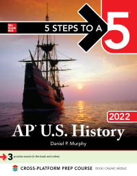Cover image: 5 Steps to a 5: AP U.S. History 2022 1st edition 9781264267897