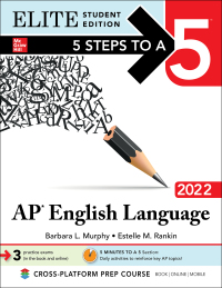 表紙画像: 5 Steps to a 5: AP English Language 2022 Elite Student Edition 1st edition 9781264267958