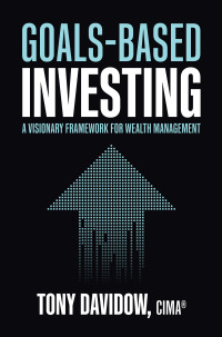 Imagen de portada: Goals-Based Investing: A Visionary Framework for Wealth Management 1st edition 9781264268207