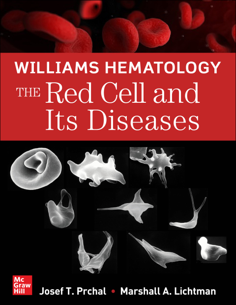 Williams Hematology: The Red Cell and Its Diseases, 1st Edition - FULL INSTANT DOWNLOAD | PDF DOCX EPUB