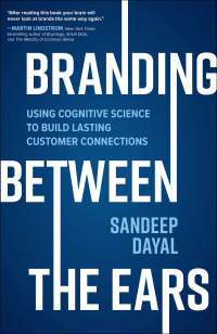 Imagen de portada: Branding Between the Ears: Using Cognitive Science to Build Lasting Customer Connections 1st edition 9781264269846