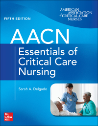 Imagen de portada: AACN Essentials of Critical Care Nursing 5th edition 9781264269884