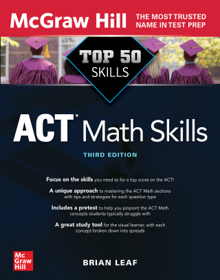 Cover image: Top 50 ACT Math Skills, Third Edition 3rd edition 9781264274840