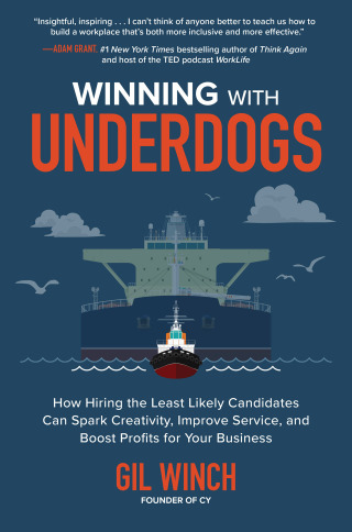 Imagen de portada: Winning with Underdogs: How Hiring the Least Likely Candidates Can Spark Creativity, Improve Service, and Boost Profits for Your Business 1st edition 9781264274918