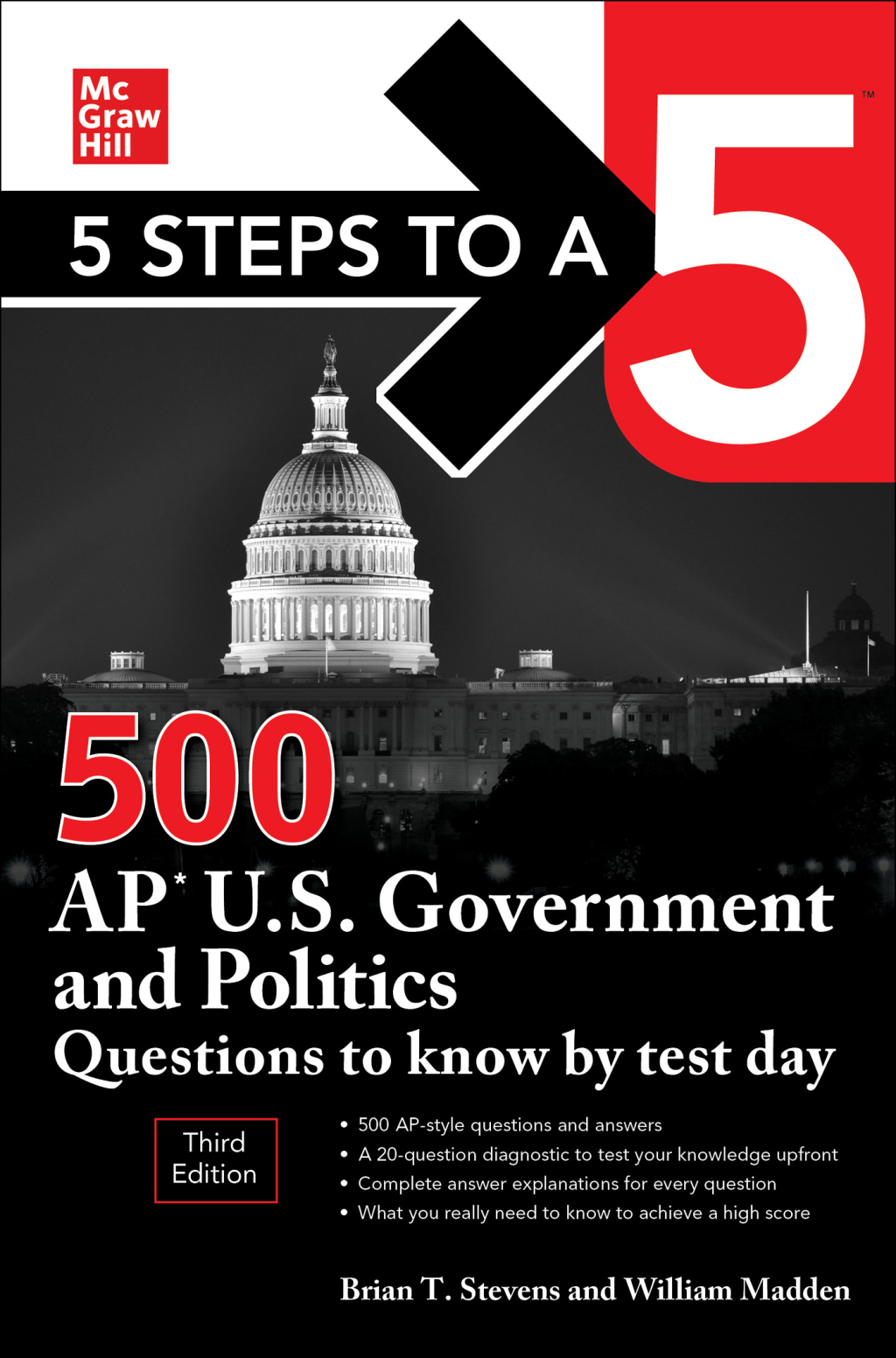 5 Steps to a 5: 500 AP U.S. Government and Politics Questions to Know by Test Day, Third Edition 3rd Edition