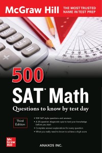 Cover image: 500 SAT Math Questions to Know by Test Day, Third Edition 3rd edition 9781264277803