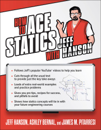 表紙画像: How to Ace Statics with Jeff Hanson 1st edition 9781264278305