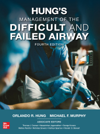 Cover image: Hung's Management of the Difficult and Failed Airway 4th edition 9781264278329
