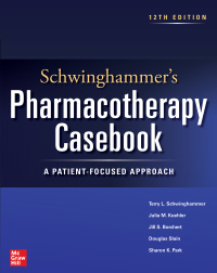 表紙画像: Schwinghammer's Pharmacotherapy Casebook: A Patient-Focused Approach, 12th Edition 12th edition 9781264278480