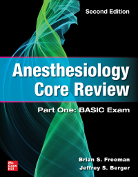 صورة الغلاف: Anesthesiology Core Review: Part One: BASIC Exam 2nd edition 9781264285518