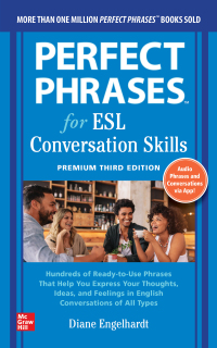 Cover image: Perfect Phrases for ESL: Conversation Skills, Premium Third Edition 3rd edition 9781264285631