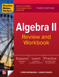 صورة الغلاف: Practice Makes Perfect: Algebra II Review and Workbook, Third Edition 3rd edition 9781264286423