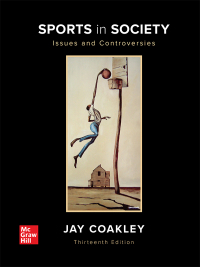 Cover image: Sports in Society: Issues and Controversies 13th edition 9781260240665