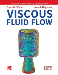 صورة الغلاف: Viscous Fluid Flow 4th edition 9781260597806
