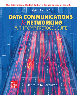 Cover image: Data Communications and Networking with TCP/IP Protocol Suite ISE 6th edition 9781260597820