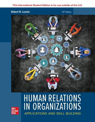 Cover image: Human Relations in Organizations: Applications and Skill Building ISE 12th edition 9781265129552