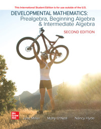 Cover image: Developmental Mathematics: Prealgebra Beginning Algebra & Intermediate Algebra ISE 2nd edition 9781264429172