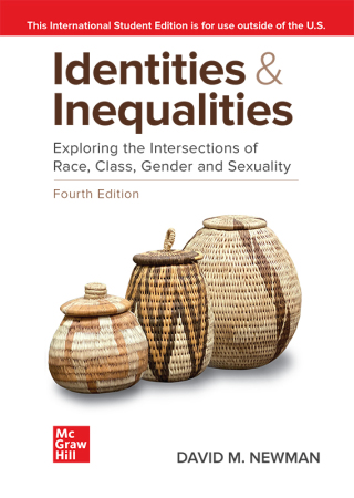 Cover image: Identities and Inequalities: Exploring the Intersections of Race, Class, Gender, & Sexuality ISE 4th edition 9781260598018