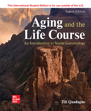 Cover image: Aging and the Life Course: An Introduction 8th edition 9781265648992