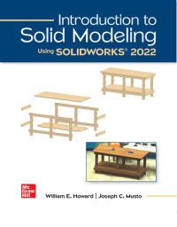 Cover image: Introduction to Solid Modeling Using SolidWorks 2022 18th edition 9781264163090