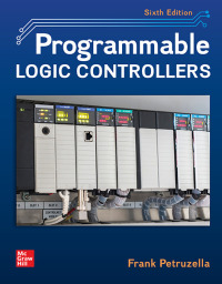 Cover image: Programmable Logic Controllers 6th edition 9781264163342