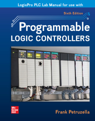 Cover image: LogixPro PLC Lab Manual for Programmable Logic Controllers 6th edition 9781264446766