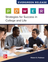 P.O.W.E.R. Learning: Strategies for Success in College and Life 