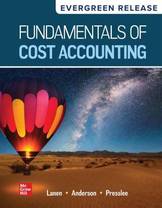 Cover image: Fundamentals of Cost Accounting: 2025 Release 9781264927289