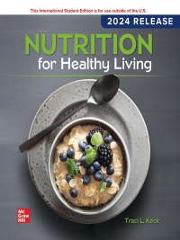 Cover image: Nutrition For Healthy Living: 2024 Release ISE 7th edition 9781264864690