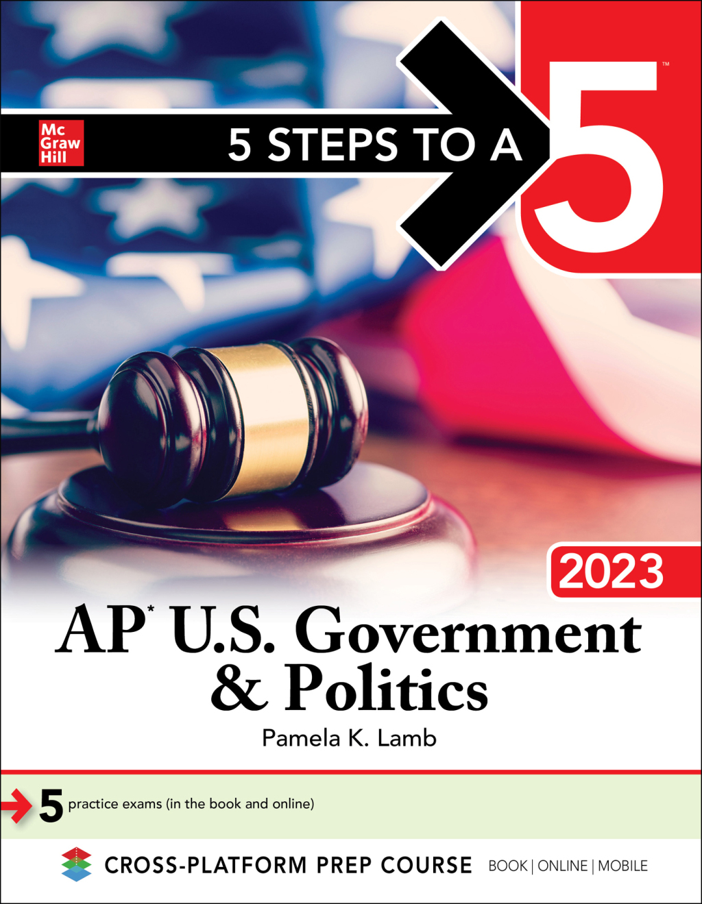 5 Steps to a 5: AP U.S. Government & Politics 2023 1st Edition
    Newer Edition Available