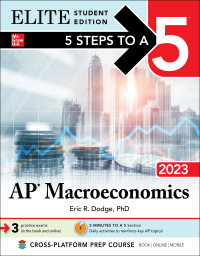 Cover image: 5 Steps to a 5: AP Macroeconomics 2023 Elite Student Edition 1st edition 9781264516384