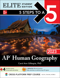 Cover image: 5 Steps to a 5: AP Human Geography 2023 Elite Student Edition 1st edition 9781264518463