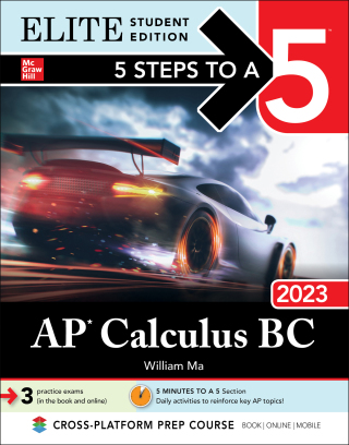 Cover image: 5 Steps to a 5: AP Calculus BC 2023 Elite Student Edition 1st edition 9781264533206